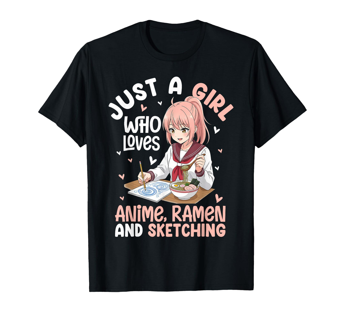 Just a Girl Who Loves Anime Ramen and Sketching Toddler T-Shirt