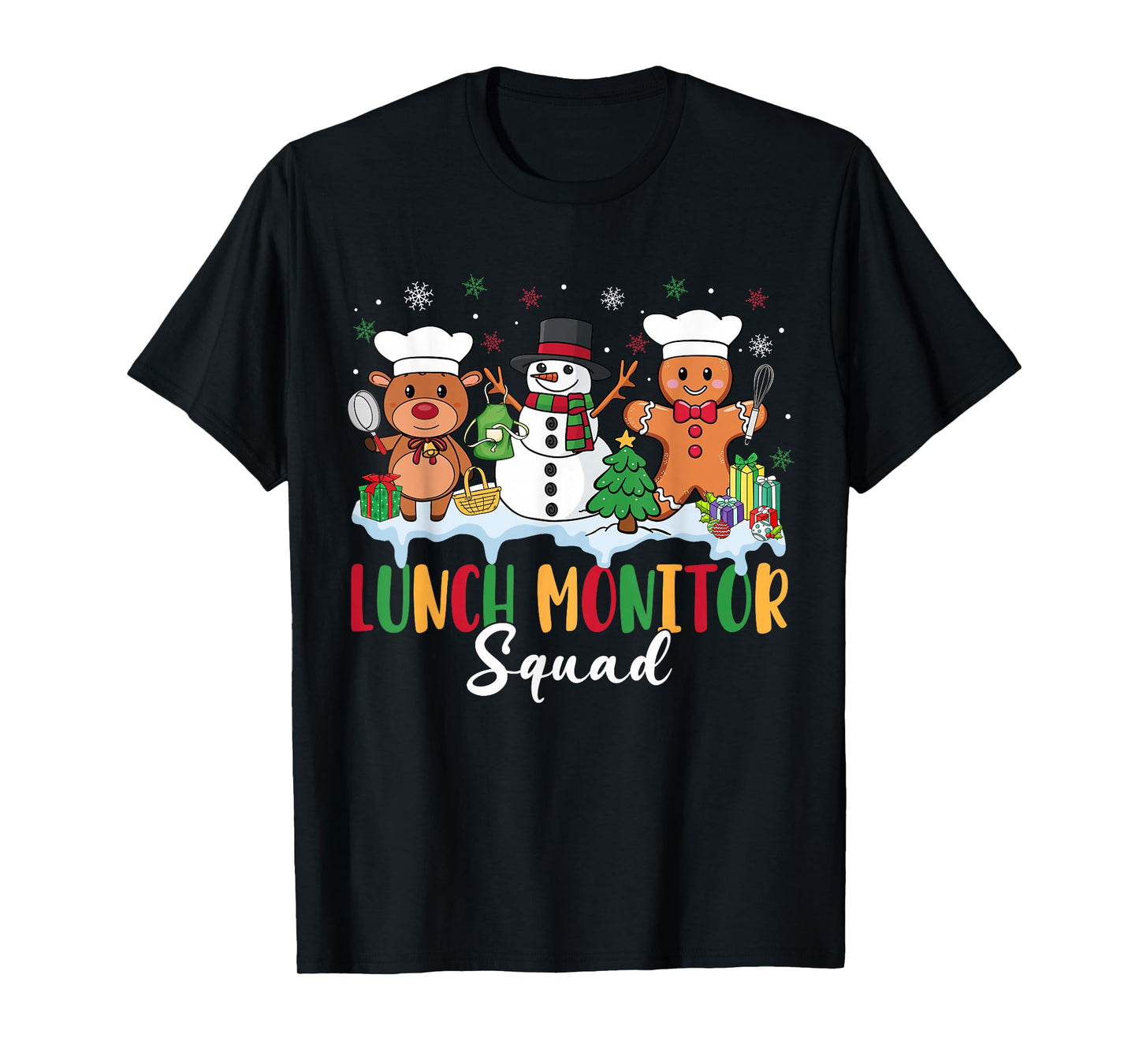 Lunch Monitor Squad Reindeer Snowman Gingerbread Christmas T-Shirt