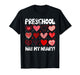 Funny Valentine Teacher Preschool Has My Heart Men Women T-Shirt