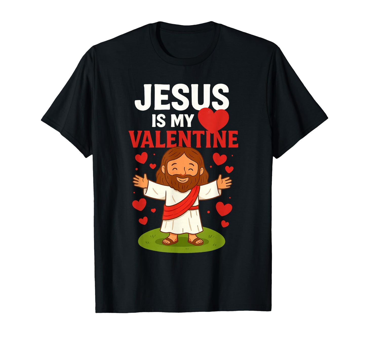 Jesus is My Valentine Christian Valentine's Day T-Shirt
