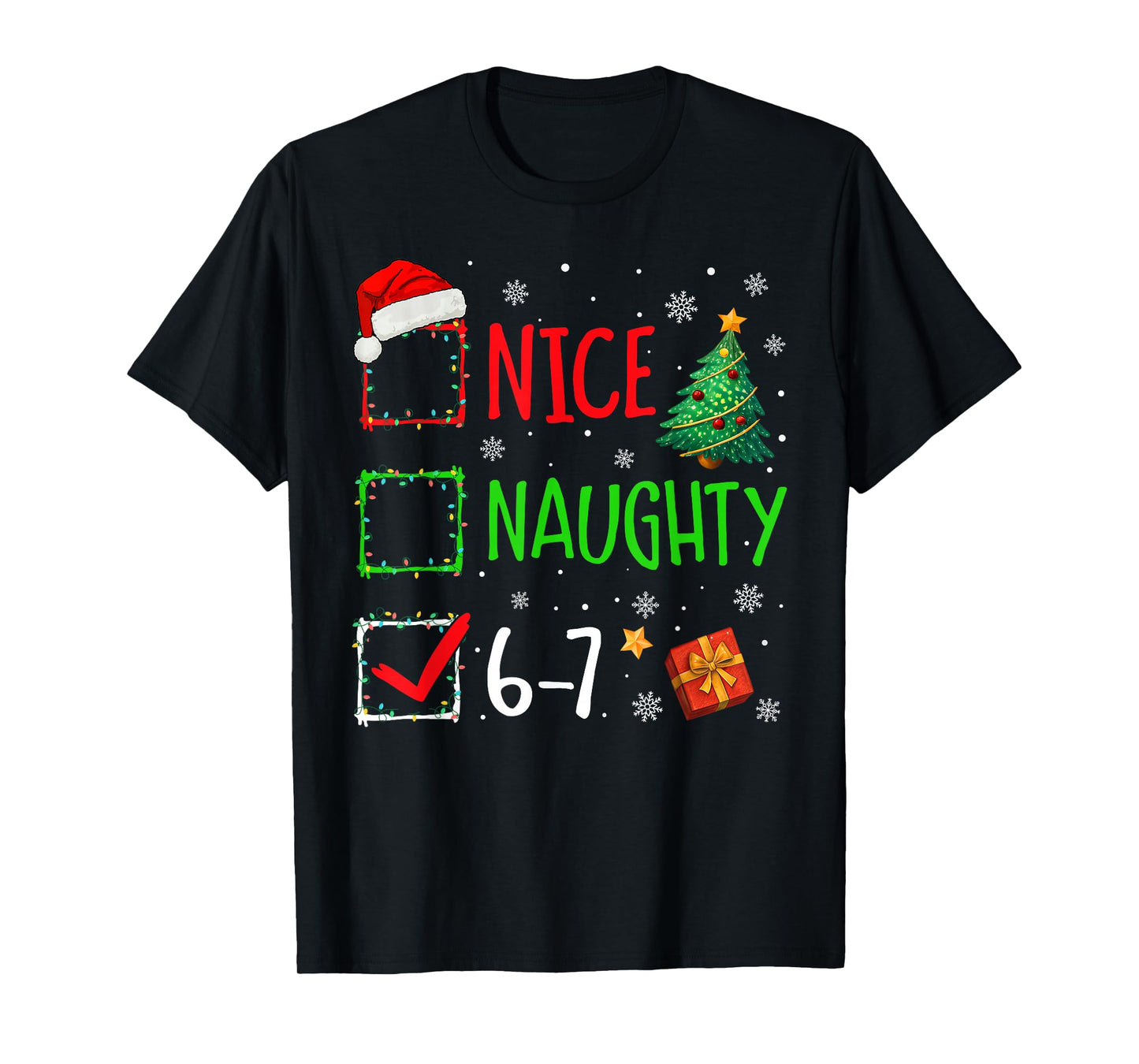 Christmas Nice Naughty 67 Brainrot Funny 6-7 Meme Slang T-Shirt
