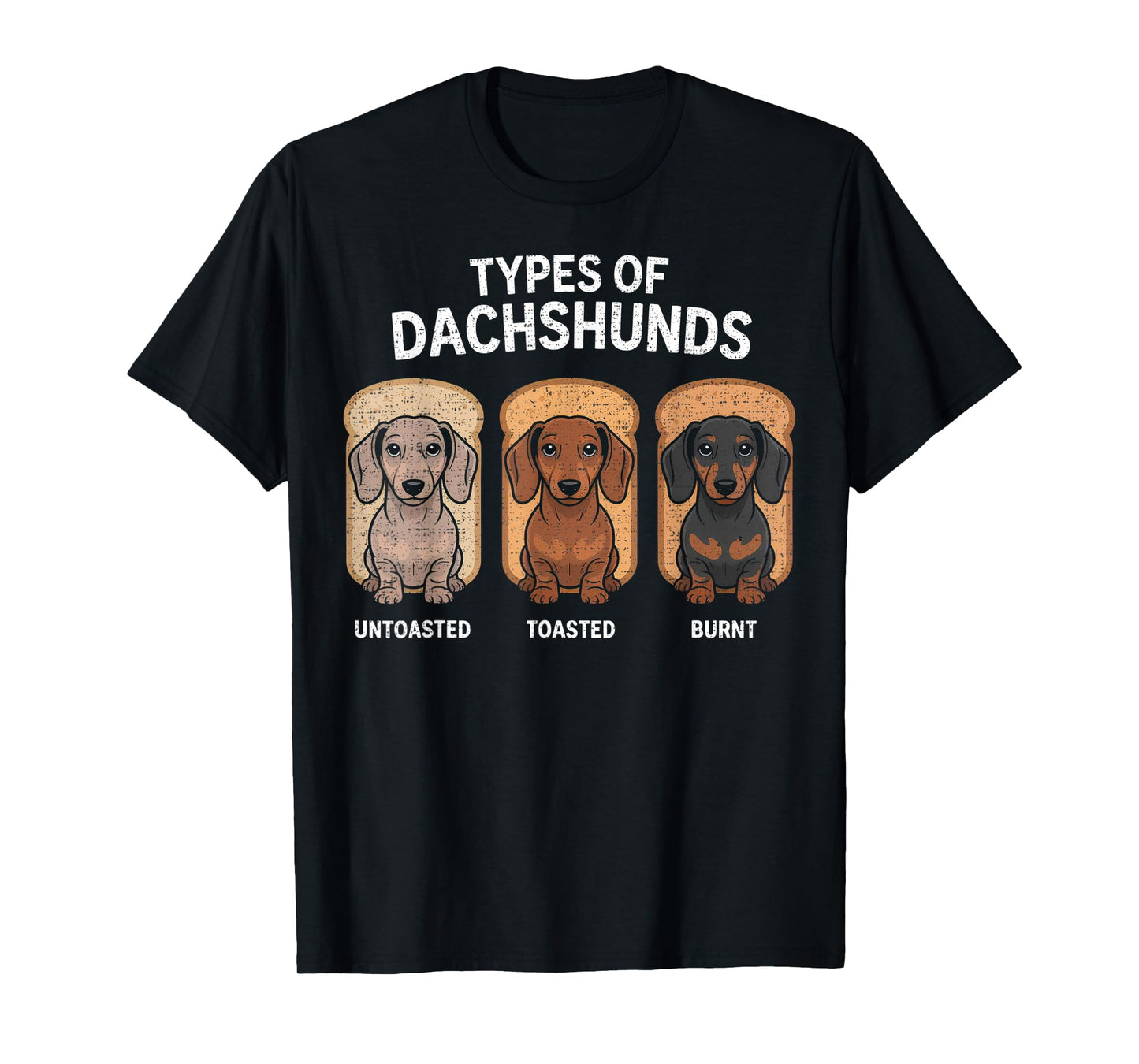 Types of Dachshund Funny Wiener Sausage Dog Lover T-Shirt