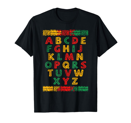 Alphabet ABC Black History Month African American Teachers T-Shirt