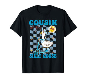 Cousin of The Silly Goose First Birthday Family Matching T-Shirt