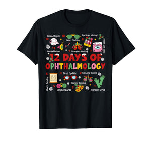 12 Days of Ophthalmology Christmas Ophthalmologist Optometry T-Shirt