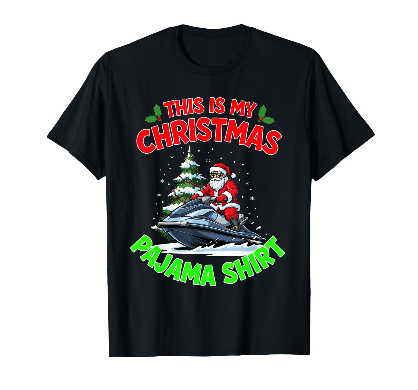 This is My Christmas Pajama Santa Claus Playing Jet Ski T-Shirt