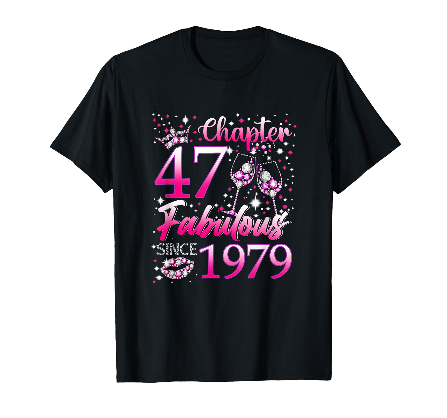 Chapter 47 Fabulous Since 1979 47th Birthday Women Girl T-Shirt