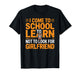 Funny School Shirt for Students | I Come to School to Learn T-Shirt