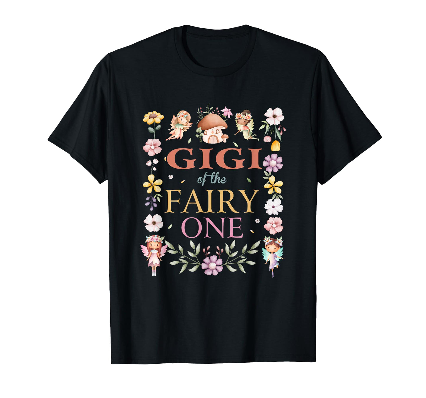 Gigi of The Fairy One 1St Birthday Girl Family Matching T-Shirt