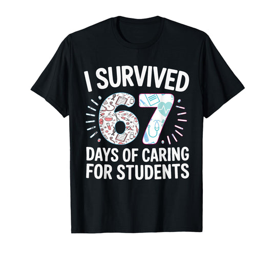 Funny I Survived 67 Days of School Nurse Tie Dye Women Men T-Shirt