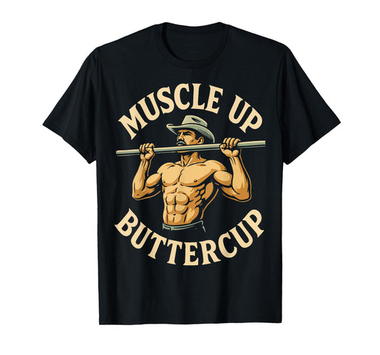Calisthenics Workout Gym Muscle Up Buttercup T-Shirt