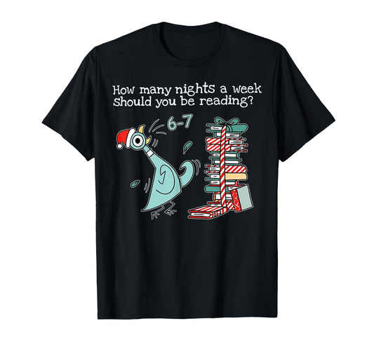 Teacher 67 How Many Nights A Week Should You Be Reading 6-7 T-Shirt