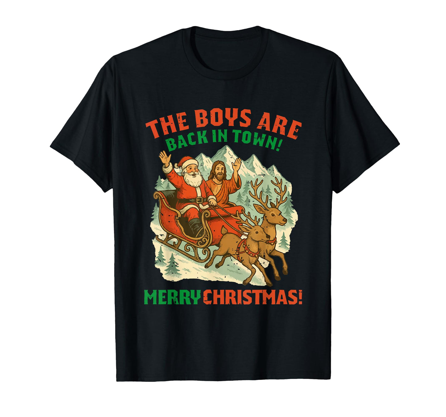 Retro Funny Santa Jesus The Boys are Back in Town Christmas T-Shirt