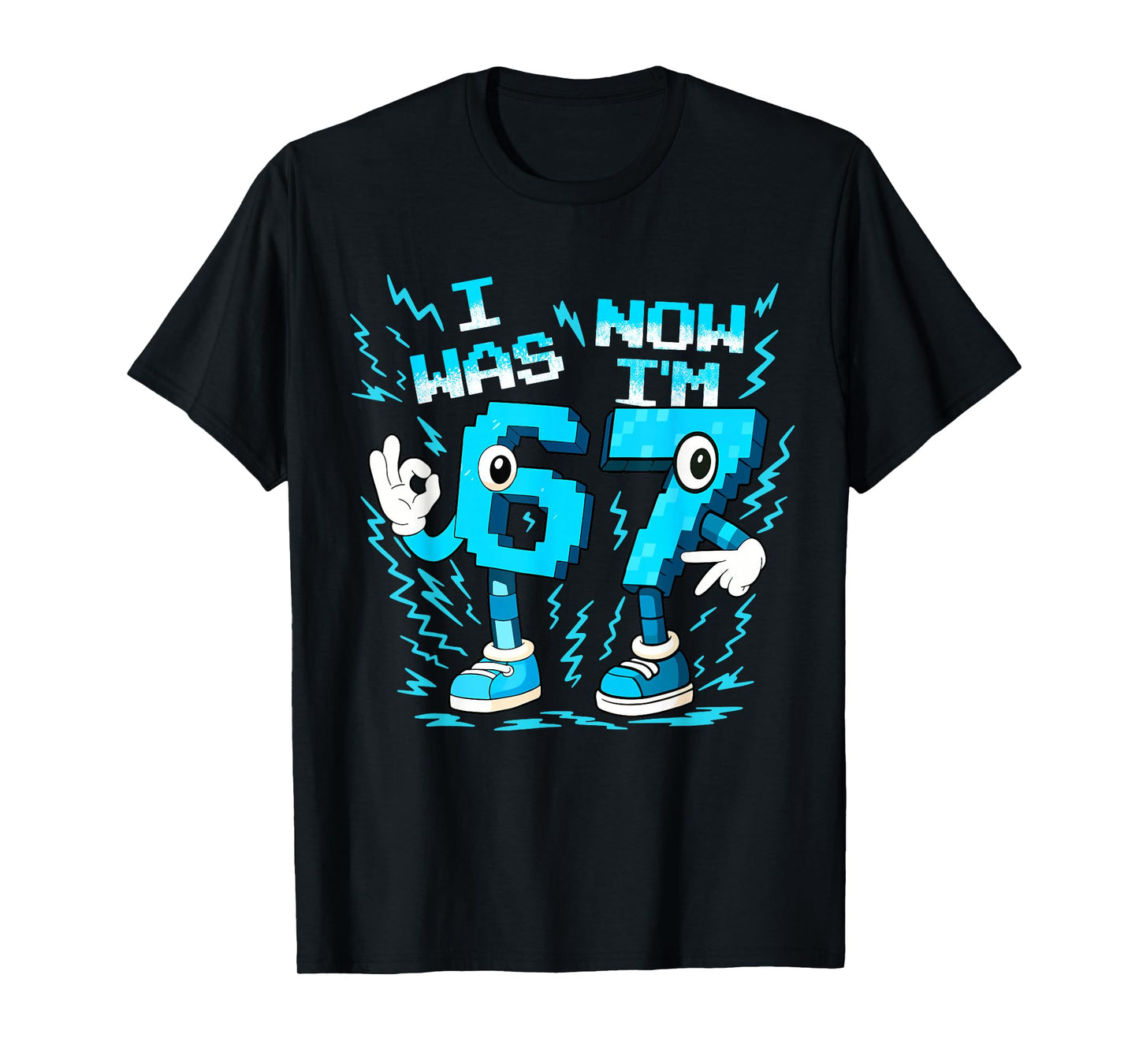 I was 6 Now I'm 7 Birthday Boy 67 Brainrot for Men Women Kid T-Shirt