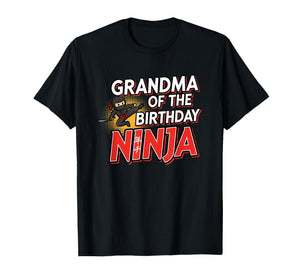 Grandparent Grandma of The Birthday Ninja Funny Grandma Ni T-Shirt