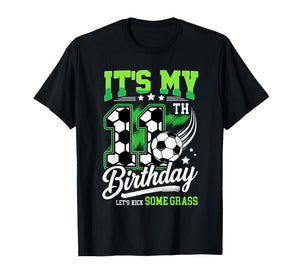 It’s My 11th Birthday Soccer 11 Year Old Soccer Player T-Shirt