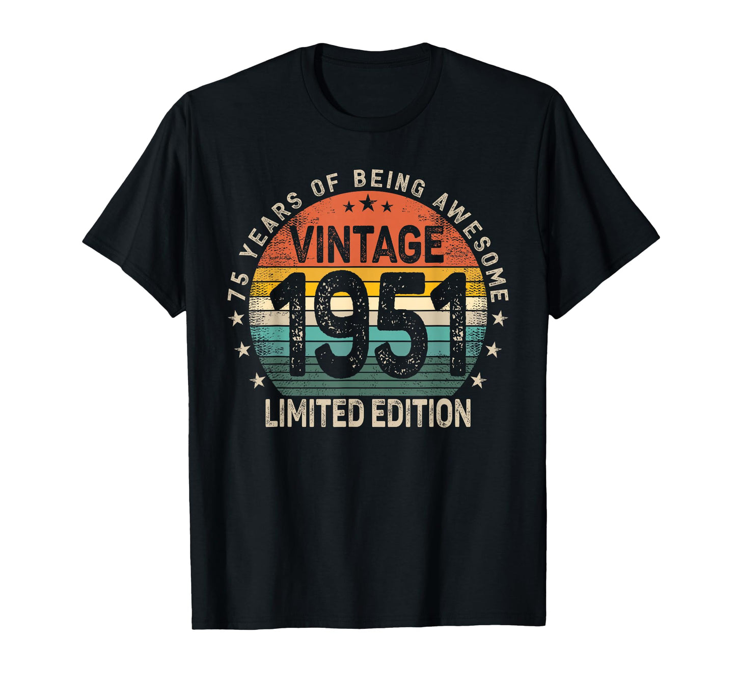 75 Years Old 1951 Vintage 75th Birthday Men Women T-Shirt