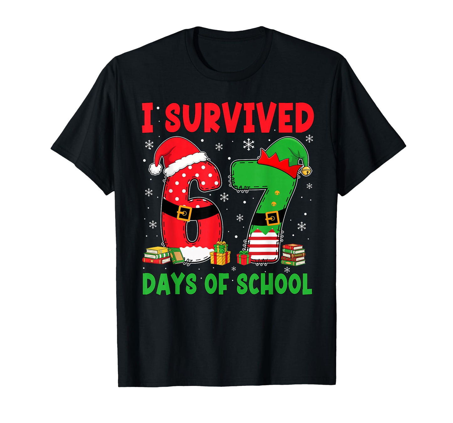 I Survived 67 Days of School Six Seven Christmas Santa Elf T-Shirt
