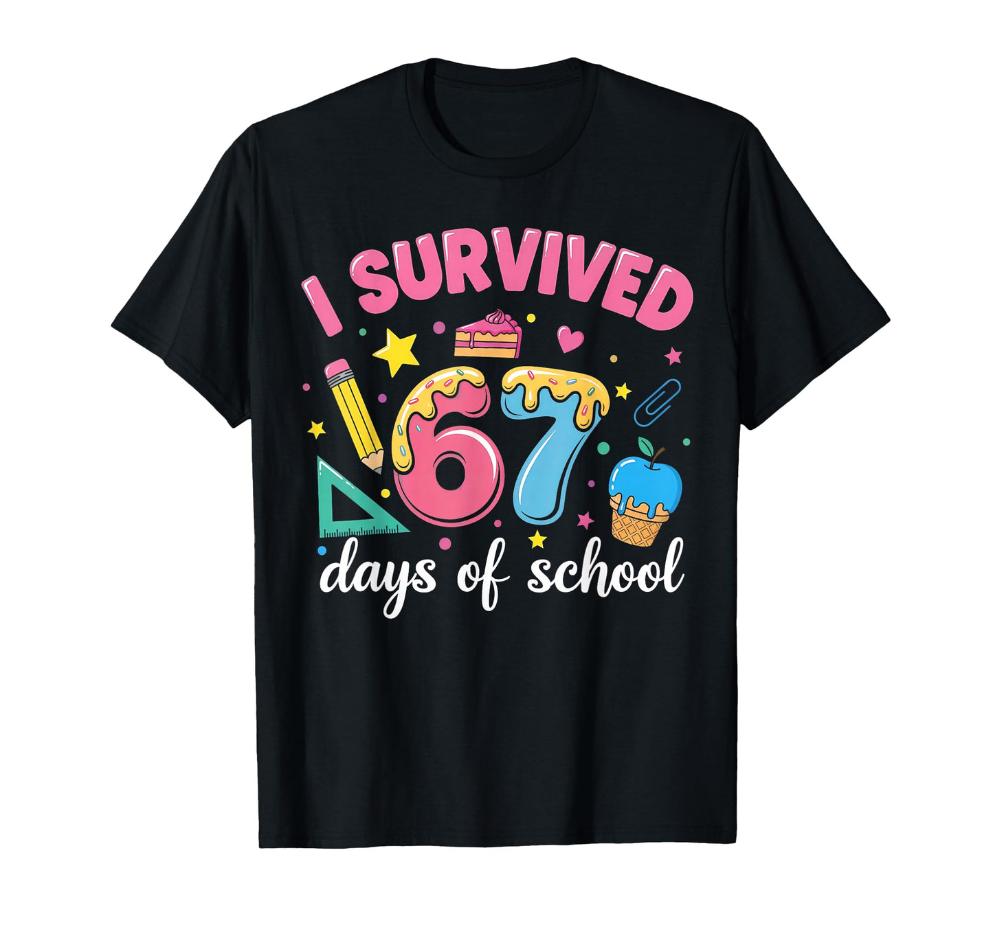 I Survived 67 Days of School Funny Meme Teacher Student T-Shirt