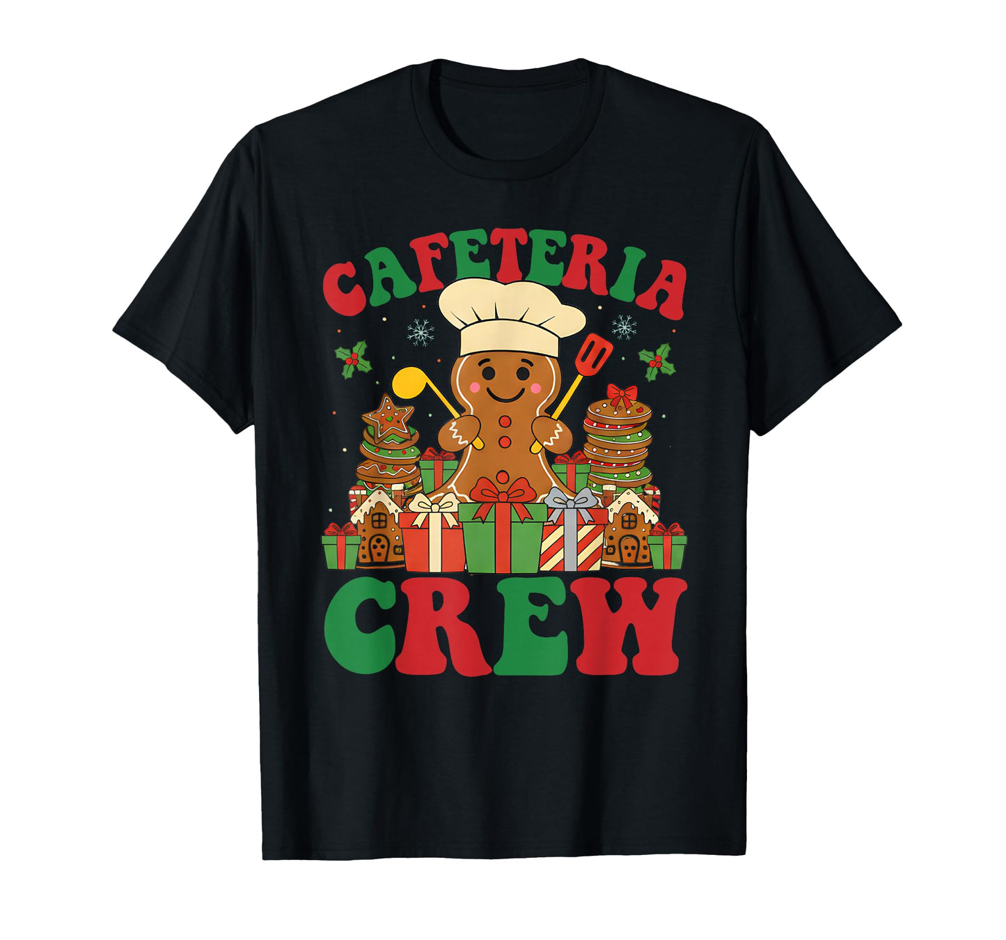 Cafeteria Crew Gingerbread Lunch Lady Worker Xmas Women T-Shirt