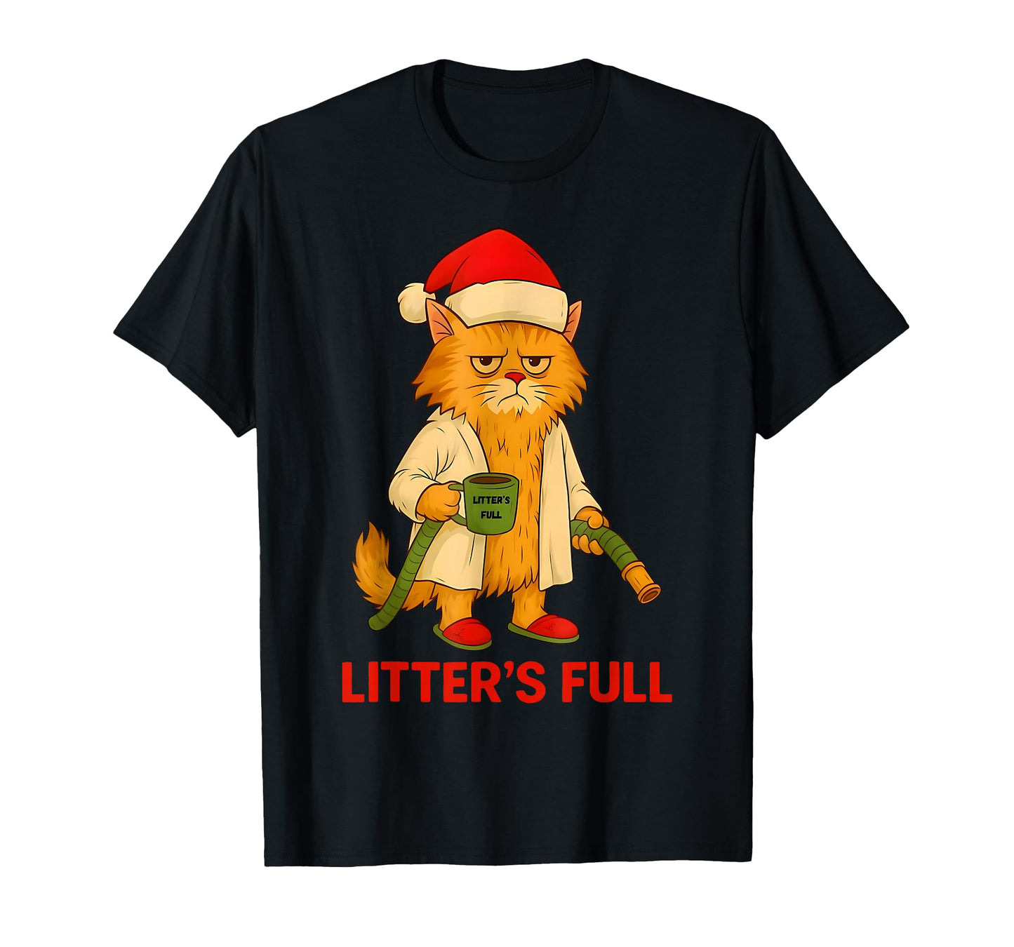 Litter’s Full Funny Christmas Cat Santa Claus Women Men T-Shirt