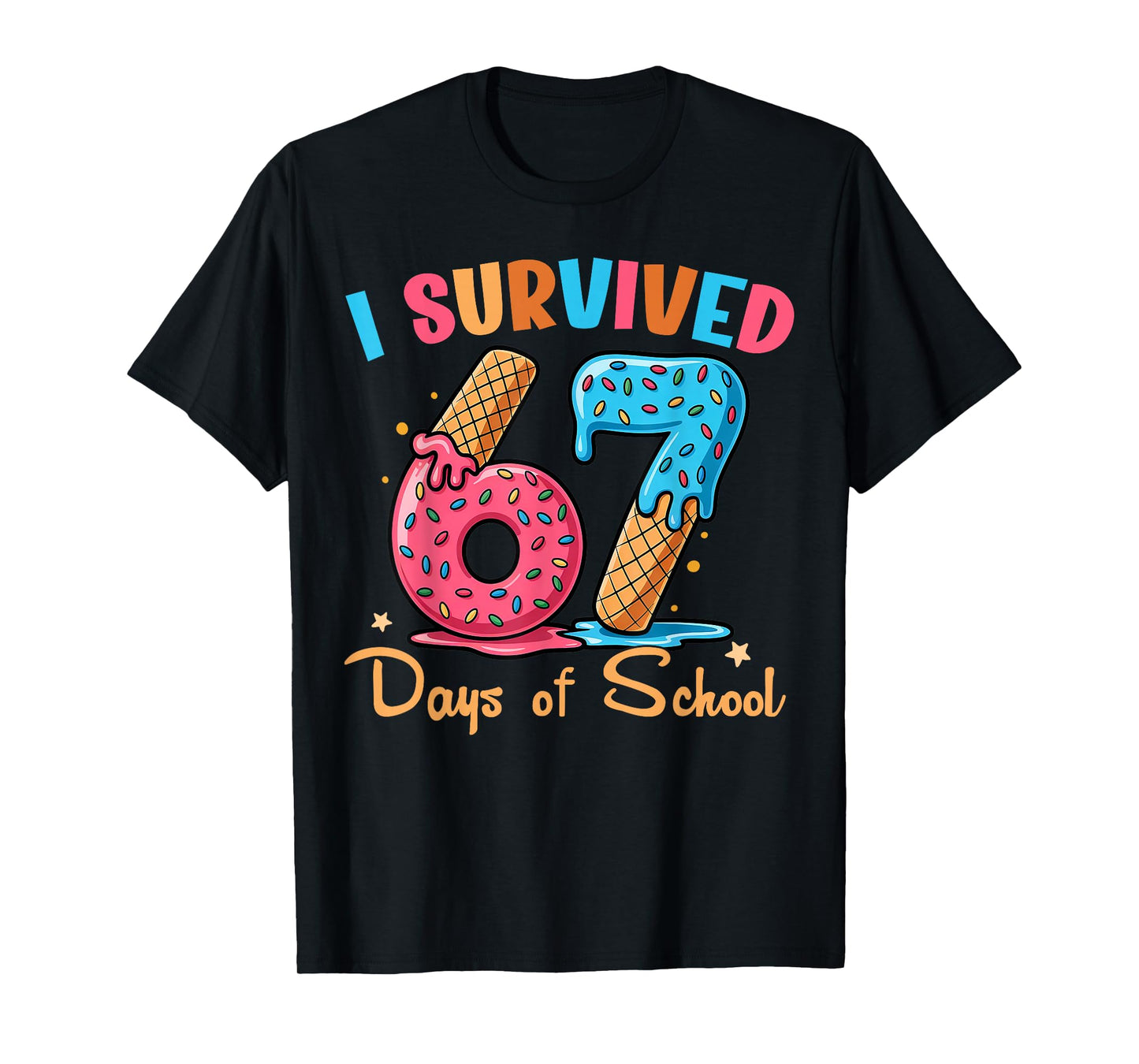 I Survived 67 Days of School Funny Six Seven Meme Teacher T-Shirt
