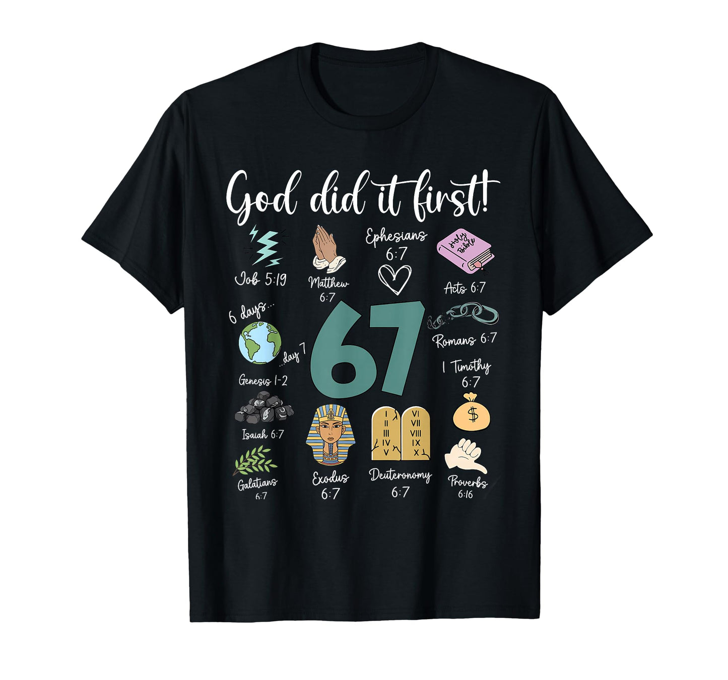 Vintage God Did It First 67 Six Seven Meme Christian Bible T-Shirt