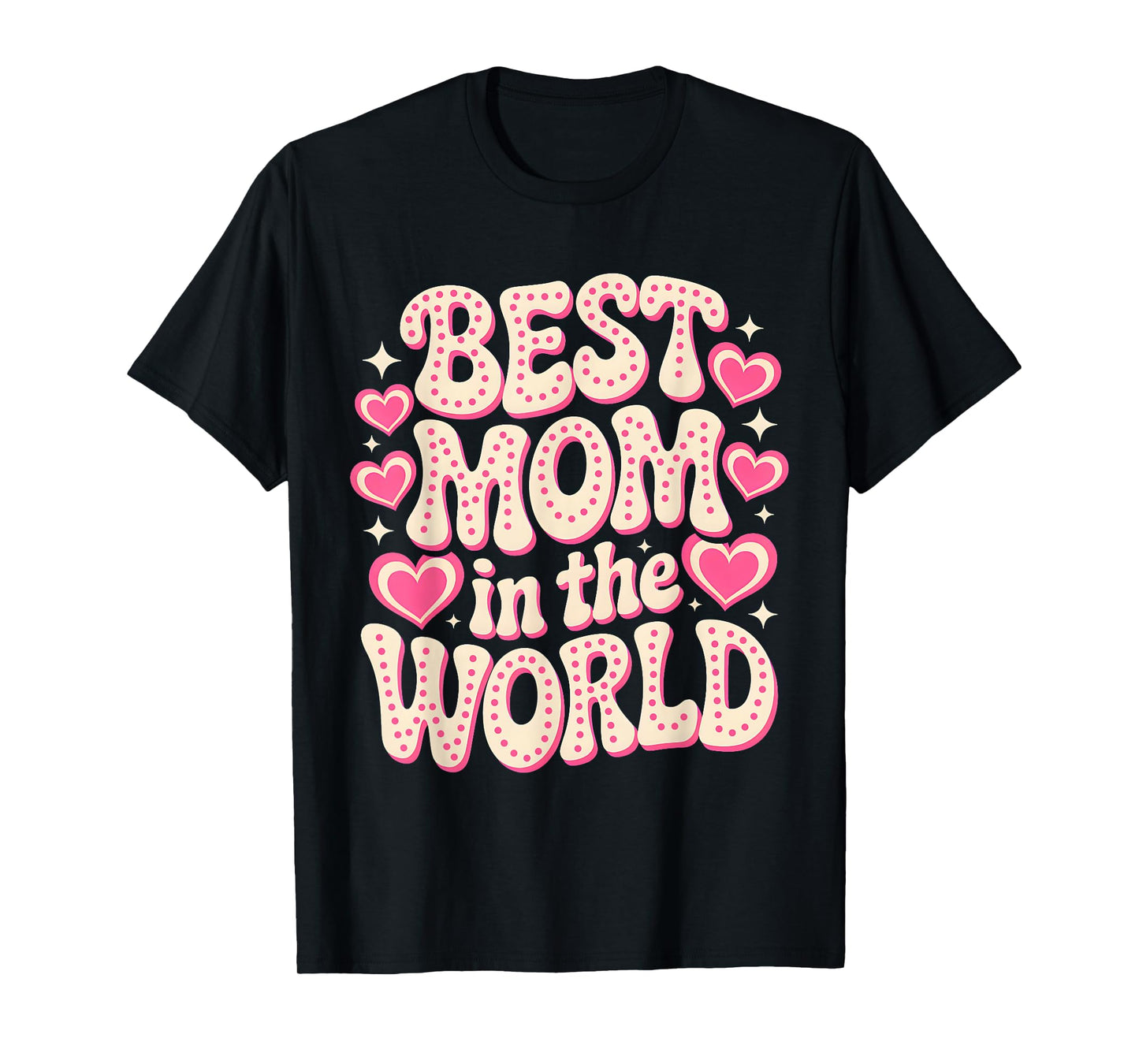 Best Mom in The World Retro Best Mom Ever Mothers Day Women T-Shirt