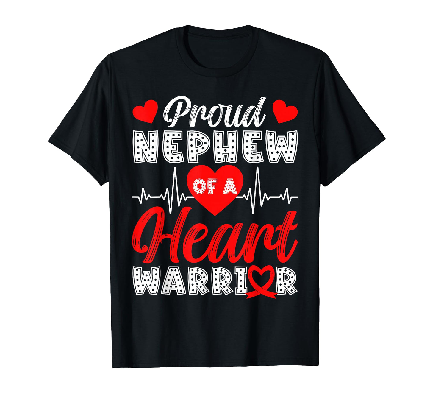 Proud Nephew of Heart Warrior Heart Disease Awareness T-Shirt