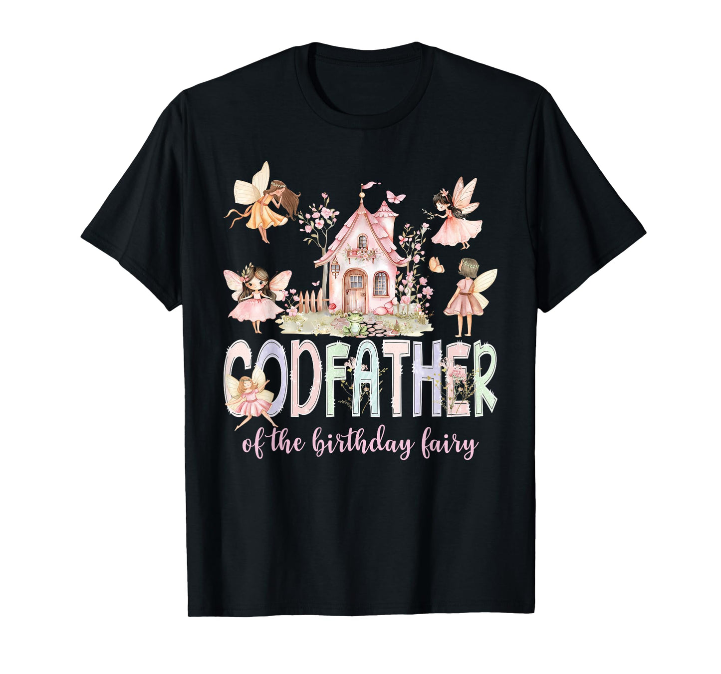 Godfather of The Birthday Fairy Girl Magical Family Matching T-Shirt