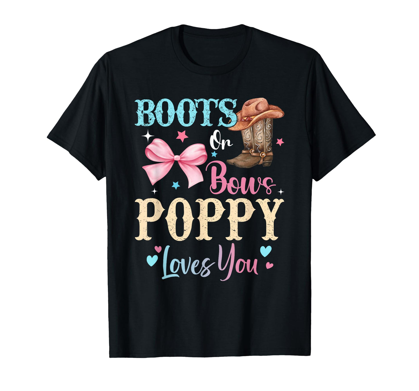 Boots or Bows Poppy Loves You Gender Reveal Family T-Shirt
