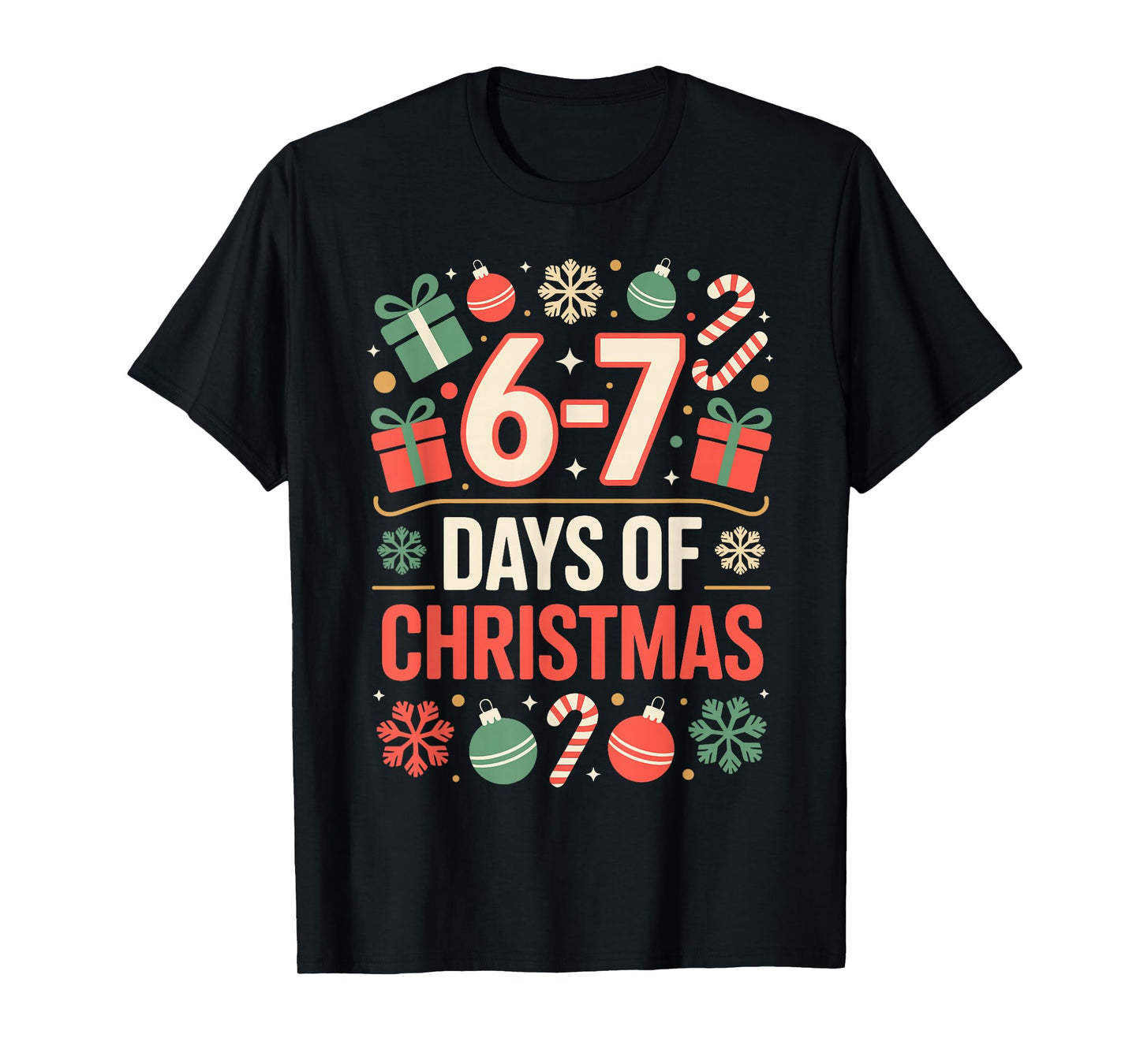 67 Meme Christmas Holiday Funny Six Seven Gen Alpha Z T-Shirt