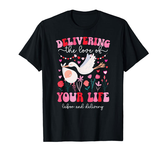 Labor and Delivery Nurse Valentine L&D Nurse Valentines Day T-Shirt