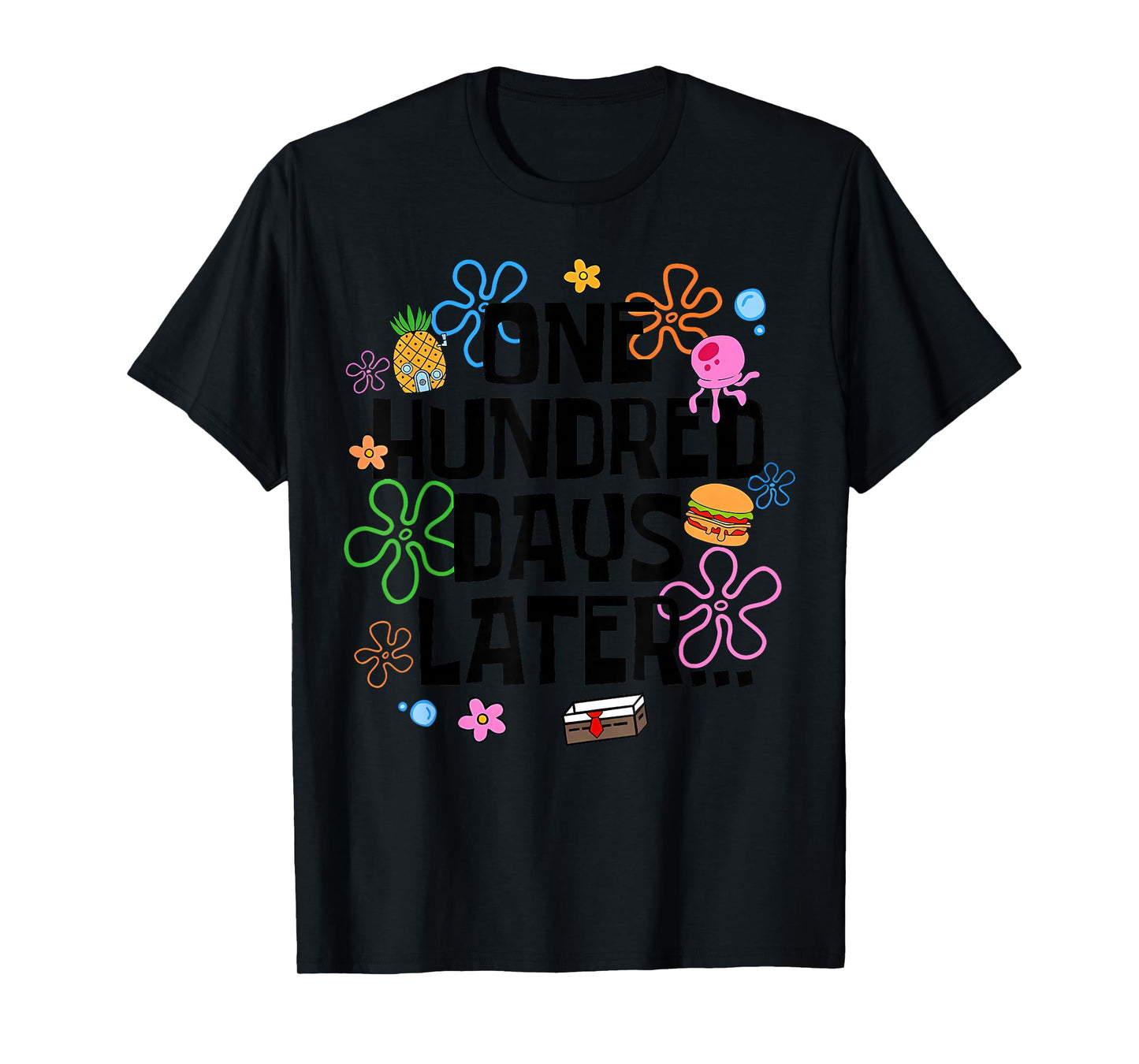 One Hundred Days Later 100 Days of School Student Teacher T-Shirt