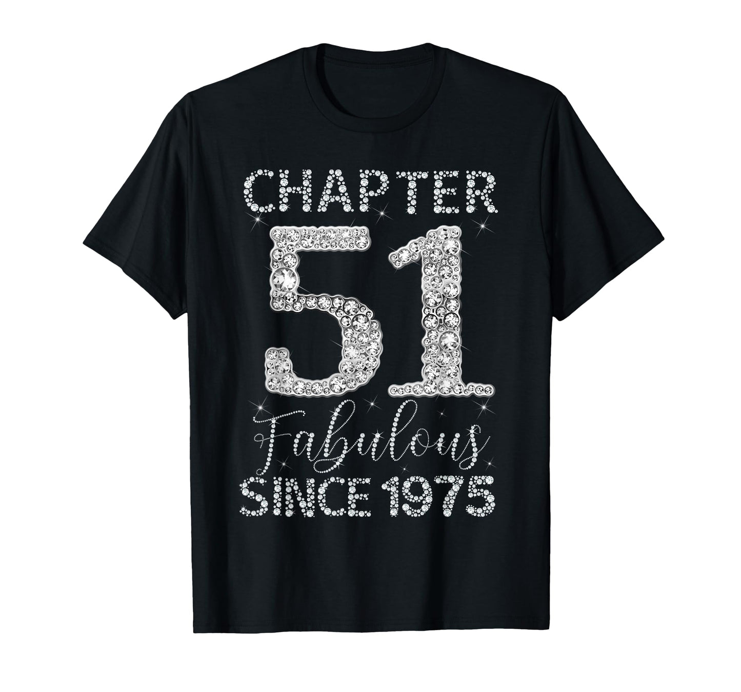 Chapter 51 Fabulous Since 1975 Happy 51st Birthday Girl Lady T-Shirt