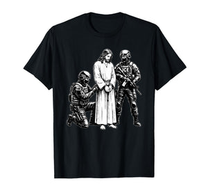 Anti ICE Jesus Arrested Parody T-Shirt