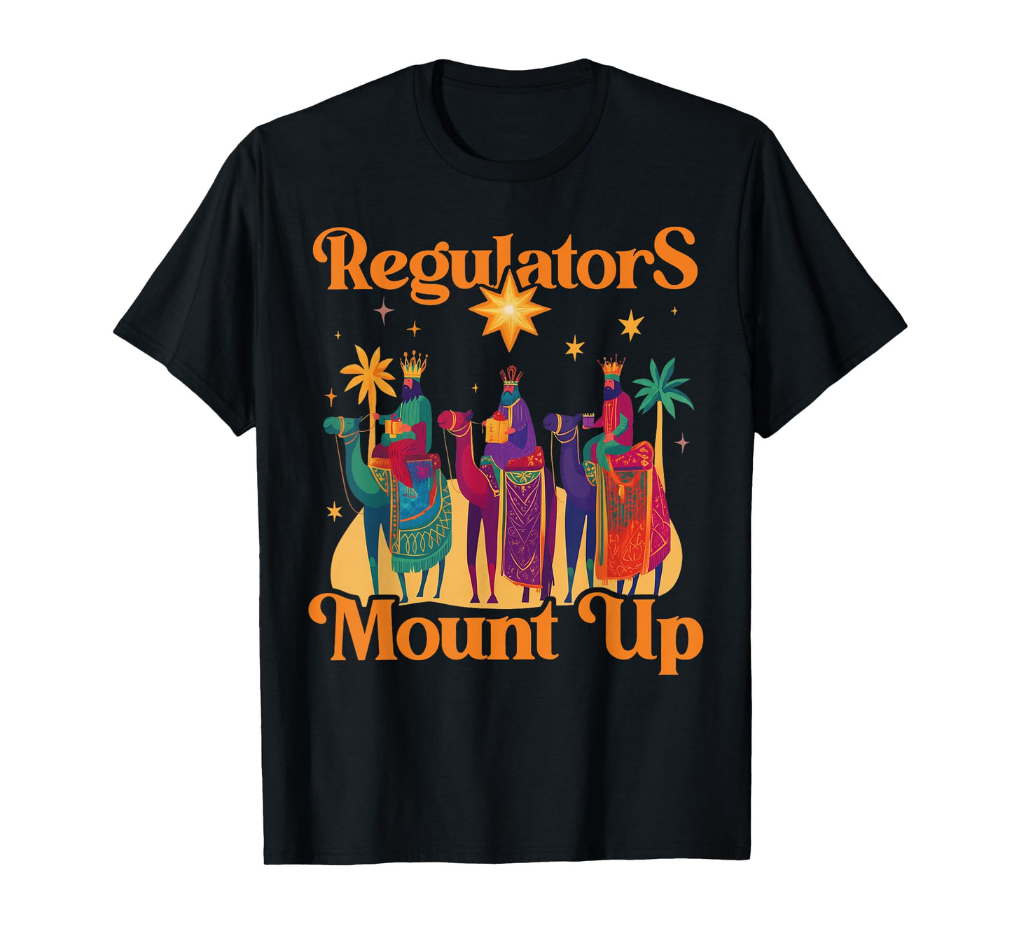 Regulators Christmas Mount Up Funny Holiday T-Shirt