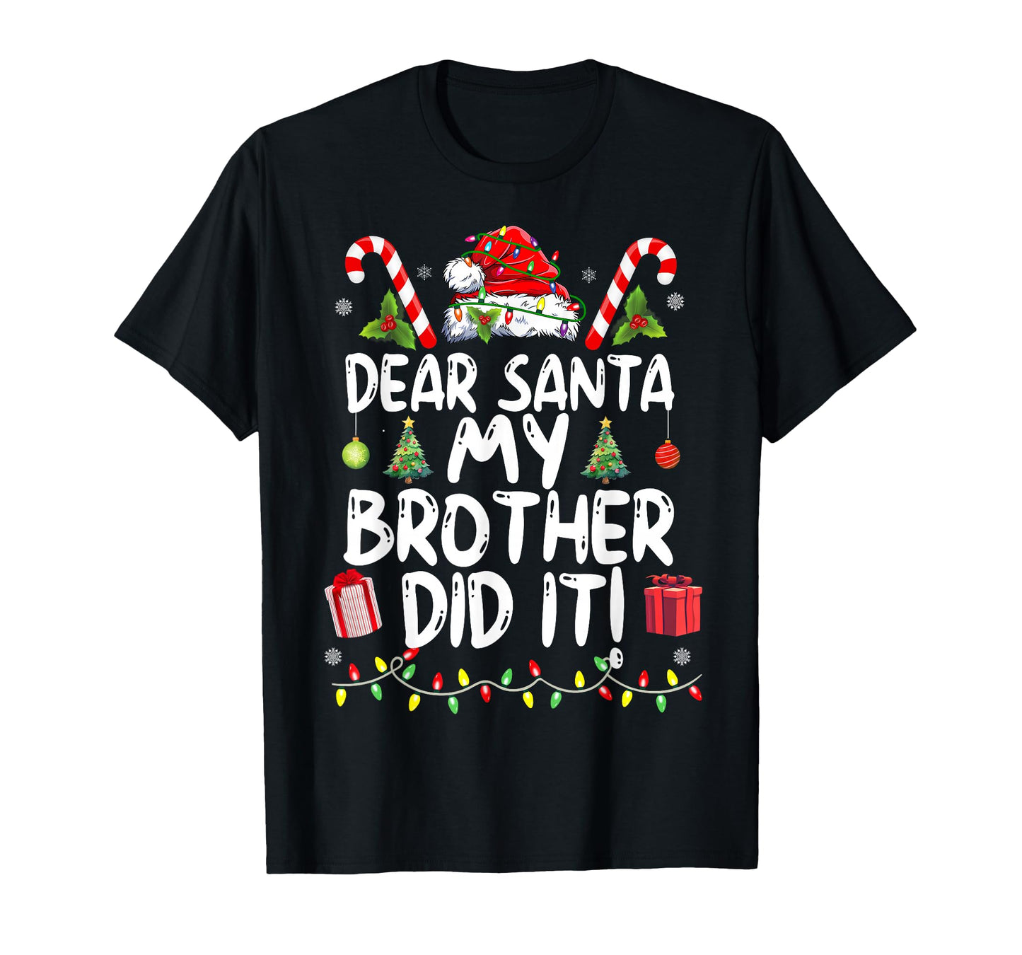 Dear Santa My Brother Did It Funny Christmas Girls Kids Boys T-Shirt
