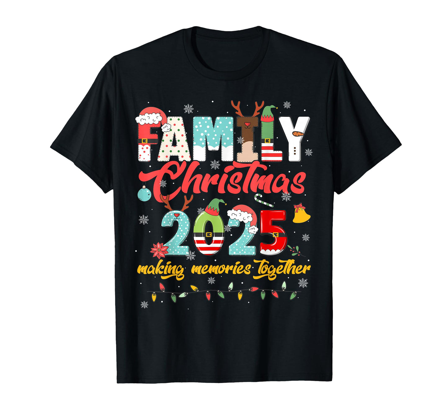 Family Christmas 2025 Making Memories Xmas Squad Holiday T-Shirt
