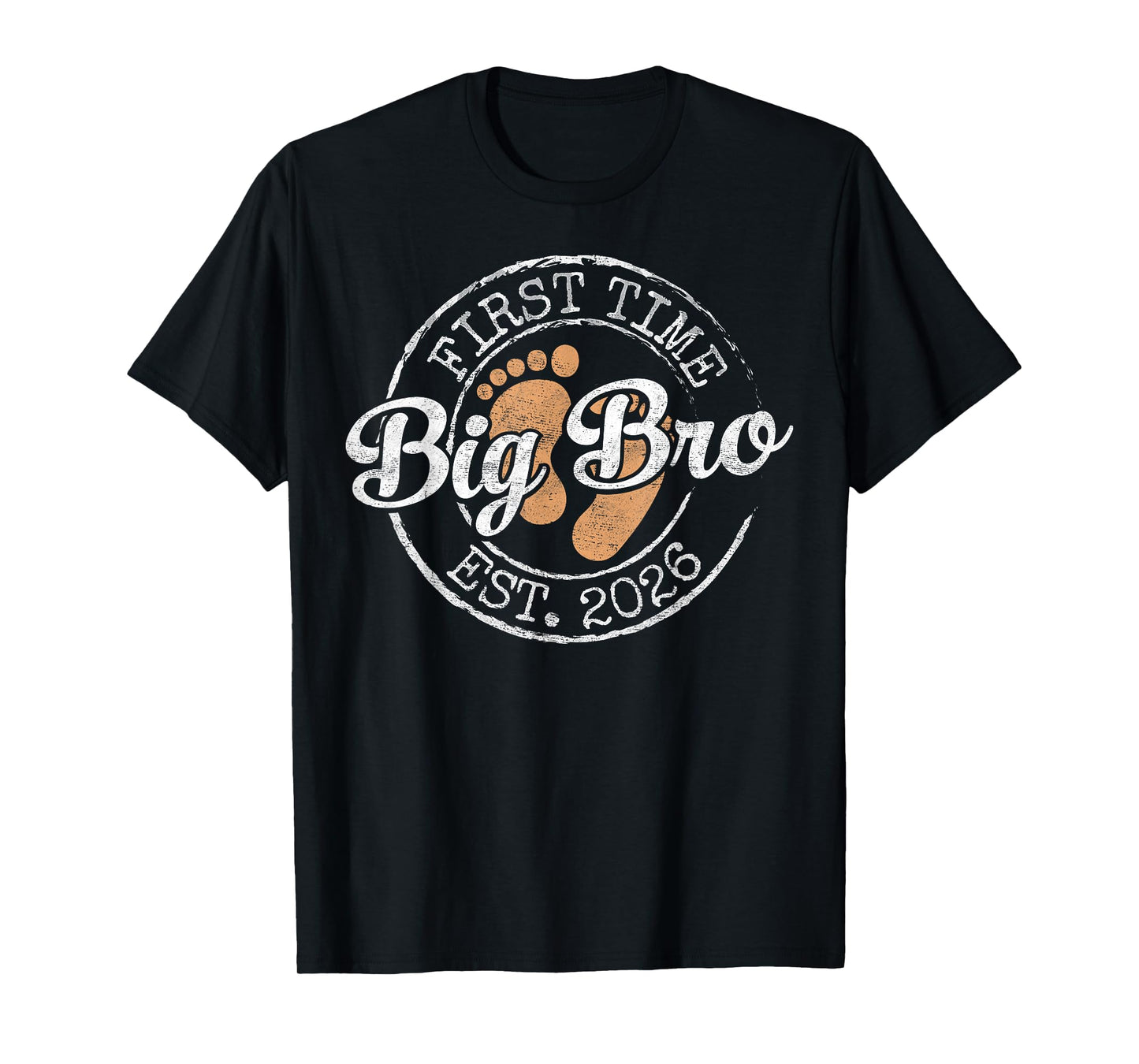 First Time Big Bro Est 2026 Stamp Soon Promoted to Brother T-Shirt