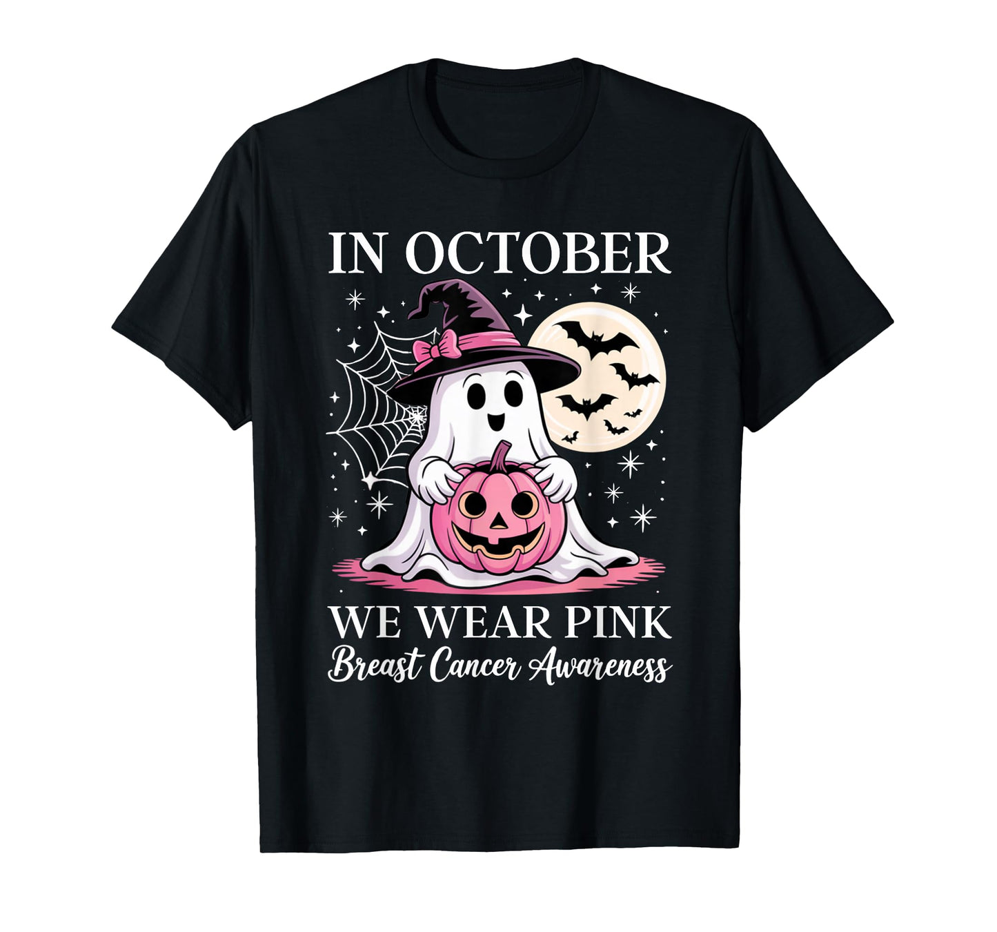in October We Wear Pink Ghost Cute Breast Cancer Awareness T-Shirt