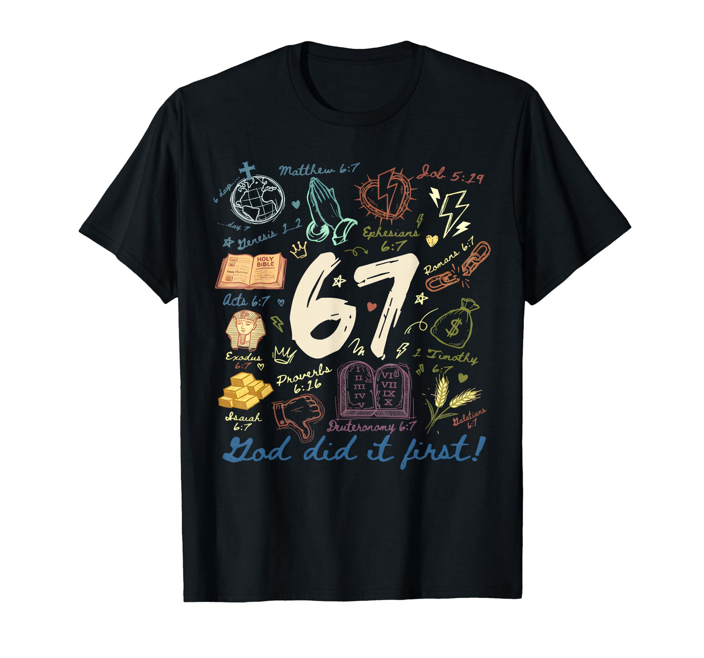 Vintage God Did It First 67 Six Seven Meme Christian Bible T-Shirt