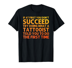 Funny Tattooist Design for Men Women Tattooer Tattoo Artist T-Shirt
