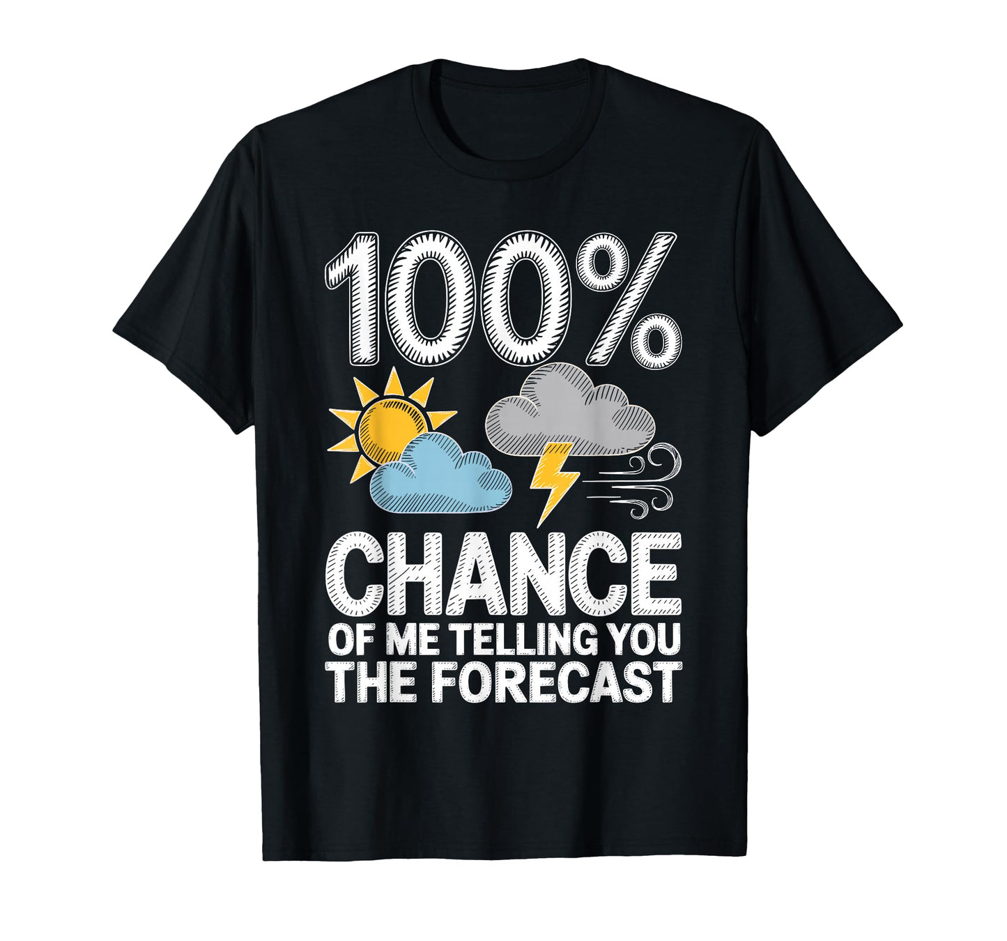Funny Meteorology Art for Men Women Forecast Meteorologist T-Shirt