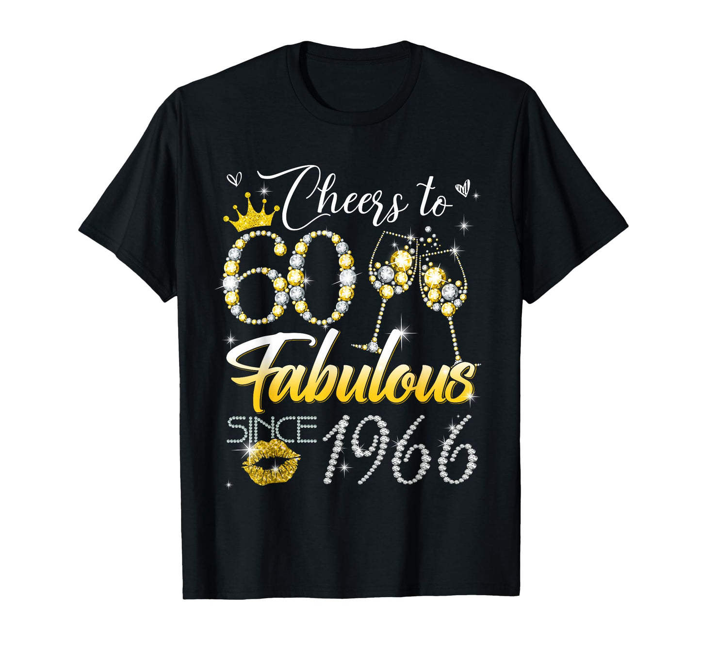 Cheers to 60 Fabulous Since 1966 60th Birthday Women Girls T-Shirt