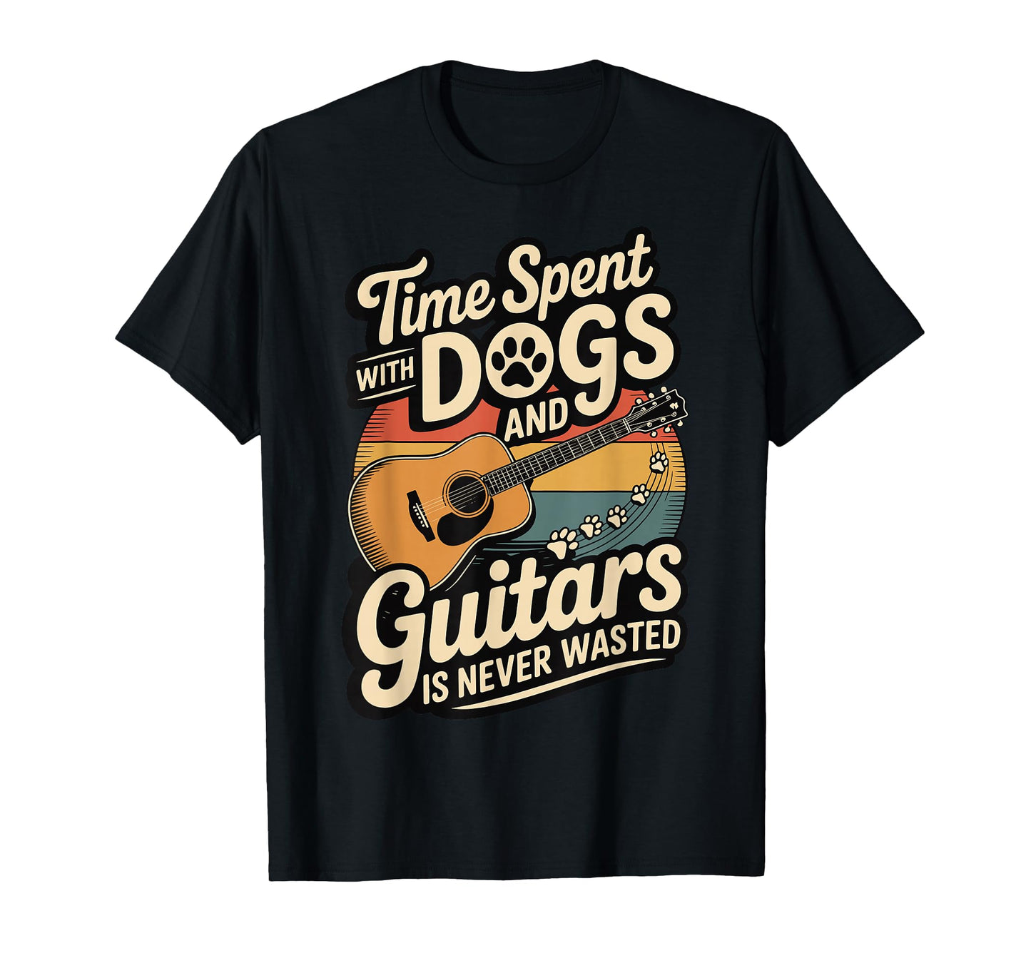 Time Spent with Dogs and Guitars is Never Wasted T-Shirt