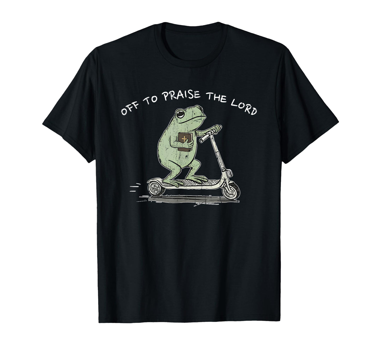 Off to Praise The Lord, Funny Christian T-Shirt