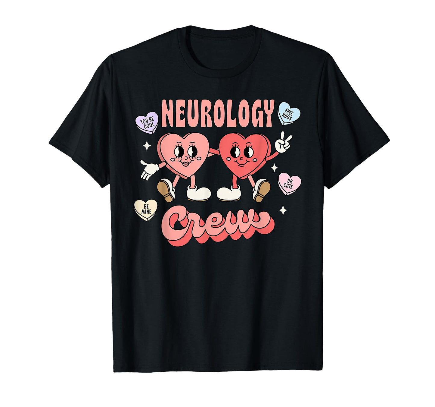 Neurology Crew Candy Heart Valentine Neuro Nurse Trauma ICU T-Shirt