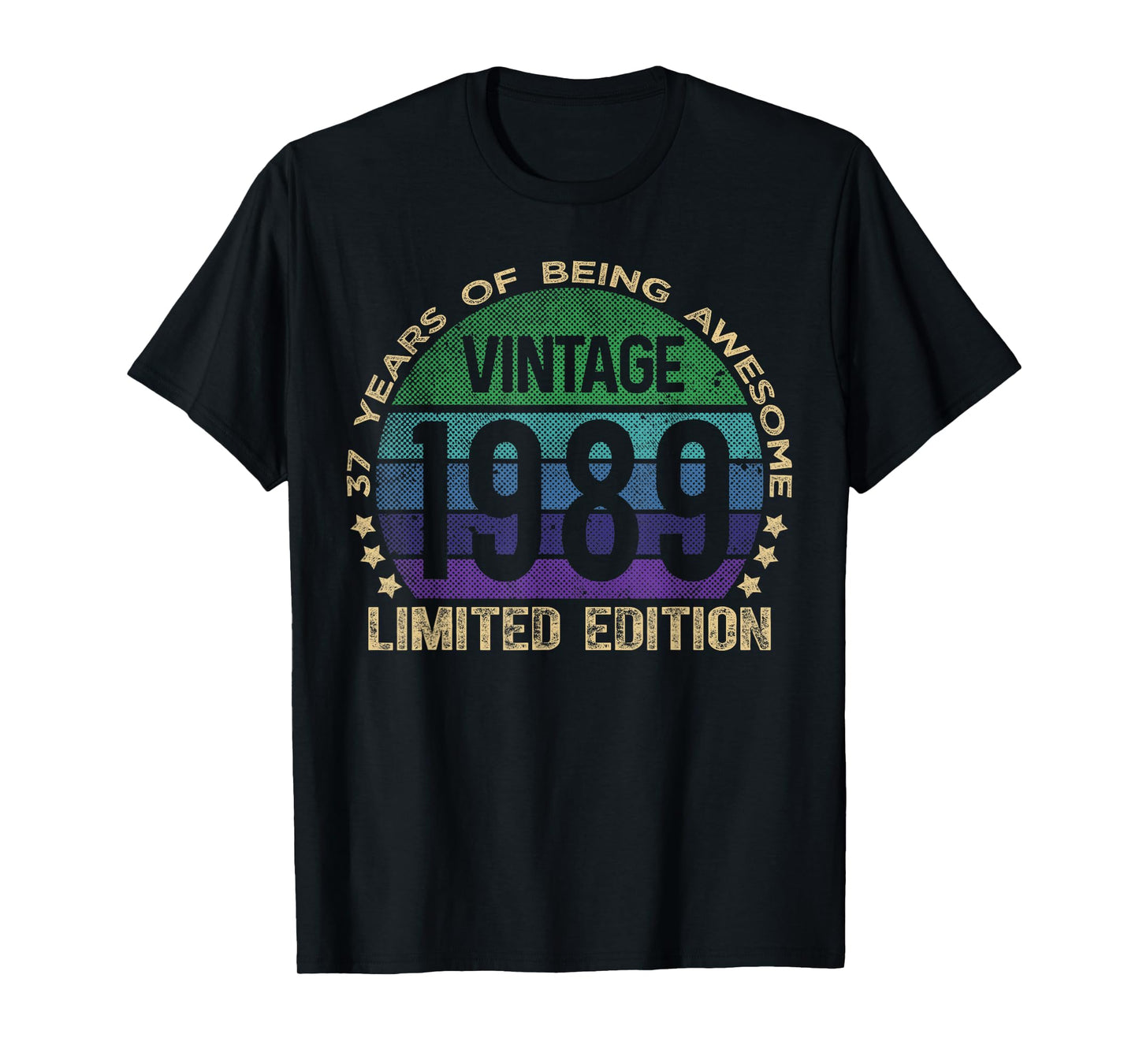 37 Year Old Gifts Vintage 1989 Limited Edition 37th Birthday T-Shirt