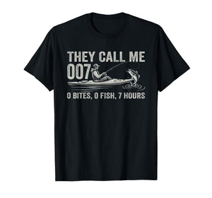 Funny Fishing Humor - They Call Me 007 Fishing T-Shirt